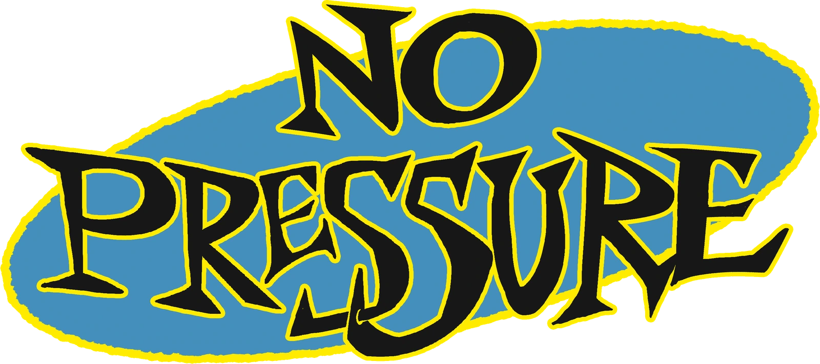 No Pressure
